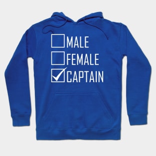 My Gender Is "Captain" Hoodie